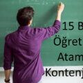 15 bin öğretmen ataması kontenjanları son dakika