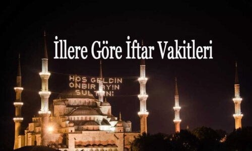 2 Nisan 2022 illere göre iftar vakitleri