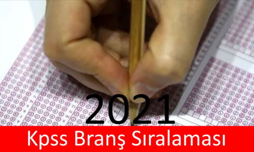 Kpss Branş Sıralaması 2021: Kpss Branş Bazında Sıralama Nedir?