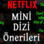 Mini Dizi Netflix: En İyi Mini Dizi Önerileri » Mini Diziler