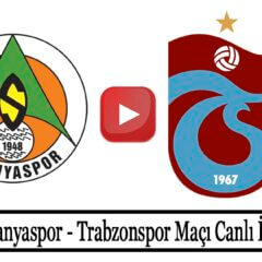 Alanyaspor Trabzonspor Maçı ne zaman saat kaçta hangi kanalda?