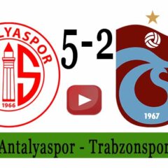 Antalyaspor 5-2 Trabzonspor Maç özeti