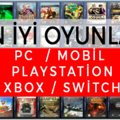 En İyi Oyunlar PC – Mobil – Playstation – Xbox – Switch