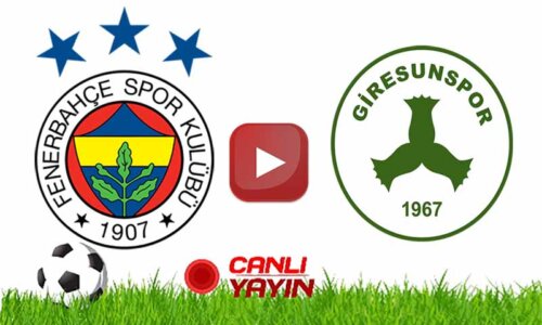 Fenerbahçe Giresunspor maçı ne zaman hangi kanalda?
