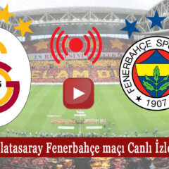 Galatasaray Fenerbahçe maçı Canlı İzle Şifresiz GS FB maçı izle