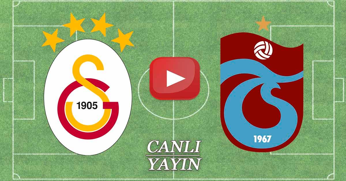 Galatasaray-Trabzonspor CANLI izle ...