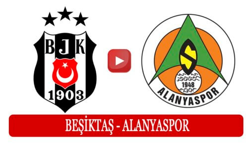 Beşiktaş Alanyaspor maçı ne zaman hangi kanalda?