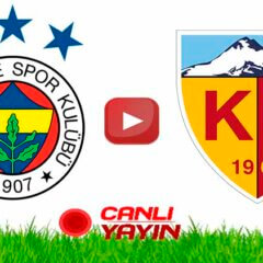 Justin Tv Fenerbahçe Kayserispor maçı canlı izle şifresiz Taraftarium24 canlı maç izle