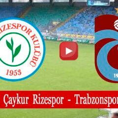 Çaykur Rizespor Trabzonspor maçı ne zaman saat kaçta hangi kanalda?