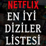 Netflix En İyi Diziler Listesi: Netflix'te En Çok Sevilen Diziler IMDb