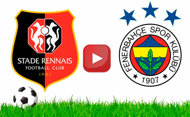 Selçuk Sports Rennes Fenerbahçe maçı Canlı İzle Şifresiz