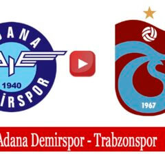 Adana Demirspor Trabzonspor maçı ne zaman hangi kanalda?