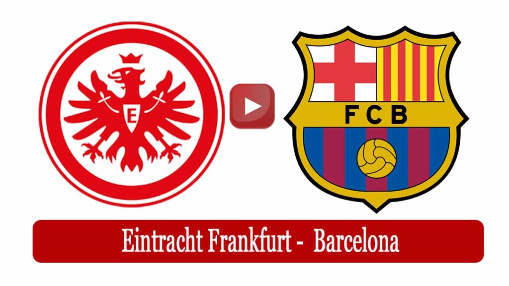 Taraftarium24 Eintracht Frankfurt Barcelona Canlı izle