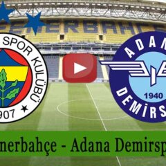 Taraftarium24 Fenerbahçe Adana Demirspor canlı izle kaçak Jojobet FB Adana Demir canlı maç izle bedava kesintisiz