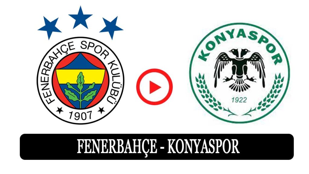 Taraftarium24 Fenerbahçe Konyaspor canlı izle