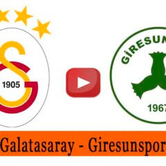 Galatasaray Giresunspor maçı ne zaman hangi kanalda?