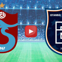 Trabzonspor Başakşehir maçı Canlı İzle Şifresiz TS Başakşehir maçı izle canlı yayın